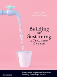 Enlarge image Cover: Building and Sustaining a Teaching Career - Cambridge University Press