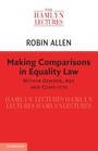 Cover: Making Comparisons in Equality Law - Cambridge University Press