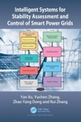 Cover: Intelligent Systems for Stability Assessment and Control of Smart Power Grids - CRC Press
