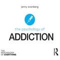 Cover: The Psychology of Addiction - Taylor & Francis