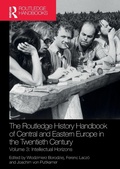 Cover: The Routledge History Handbook of Central and Eastern Europe in the Twentieth Century - Routledge