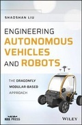 Cover: Engineering Autonomous Vehicles and Robots - The DraonnFly Modular-based Approach - Wiley