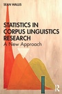 Cover: Statistics in Corpus Linguistics Research - Routledge