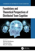 Cover: Foundations and Theoretical Perspectives of Distributed Team Cognition - CRC Press