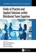 Cover: Fields of Practice and Applied Solutions within Distributed Team Cognition - CRC Press