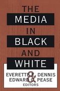 Cover: The Media in Black and White - Routledge