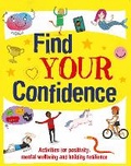 Cover: Find Your Confidence - Franklin Watts Ltd