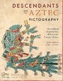 Cover: Descendants of Aztec Pictography - University of Texas Press