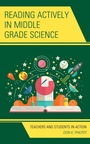 Cover: Reading Actively in Middle Grade Science - Rowman & Littlefield Publishers
