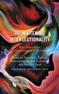 Cover: De-Whitening Intersectionality - Lexington Books