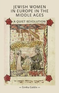 Cover: Jewish Women in Europe in the Middle Ages - Manchester University Press