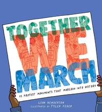 Enlarge image Cover: Together We March - Atheneum Books for Young Readers