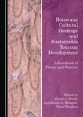 Cover: Botswana Cultural Heritage and Sustainable Tourism Development - Cambridge Scholars Publishing