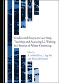 Cover: Studies and Essays on Learning, Teaching and Assessing L2 Writing in Honour of Alister Cumming - Cambridge Scholars Publishing