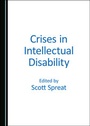 Cover: Crises in Intellectual Disability - Cambridge Scholars Publishing