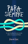 Cover: Para siempre - Broadman & Holman Publishers