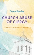 Cover: Church Abuse of Clergy - Wipf & Stock Publishers