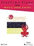 Cover: PlayTime Piano Music from China - Faber Piano Adventures