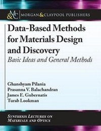 Enlarge image Cover: Data-Based Methods for Materials Design and Discovery - Morgan & Claypool Publishers