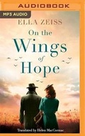 Cover: On the Wings of Hope - Brilliance Audio