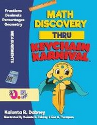 Enlarge image Cover: Math Discovery Thru Keychain Karnival - Keychain Karnival LLC