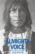 Cover: In Search of Almighty Voice - Fifth House Publishers