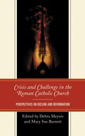 Cover: Crisis and Challenge in the Roman Catholic Church - Lexington Books