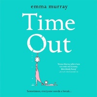 Enlarge image Cover: Time Out - Boldwood Books Ltd