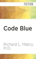 Cover: Code Blue - Audible Studios on Brilliance