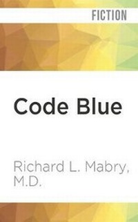 Enlarge image Cover: Code Blue - Audible Studios on Brilliance