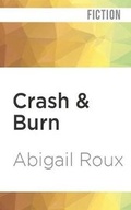 Cover: Crash & Burn - Audible Studios on Brilliance