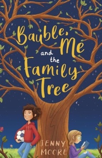 Enlarge image Cover: Bauble, Me and the Family Tree - Maverick Arts Publishing