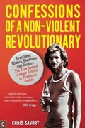 Cover: Confessions Of A Non-Violent Revolutionary - Clairview Books