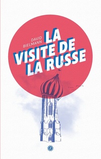 Abbildung von: La Visite de la Russe - Books on Demand