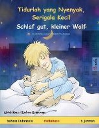 Abbildung von: Tidurlah yang Nyenyak, Serigala Kecil - Schlaf gut, kleiner Wolf (bahasa Indonesia - b. Jerman) - Sefa Verlag