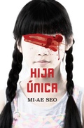 Cover: Hija unica / The Only Child - Plaza & Janes S.A.