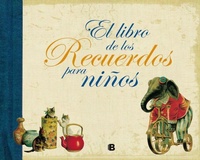 Abbildung von: El Libro de Los Recuerdos Para Ninos - Ediciones B