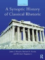 Cover: A Synoptic History of Classical Rhetoric - Routledge