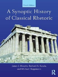 Abbildung von: A Synoptic History of Classical Rhetoric - Routledge