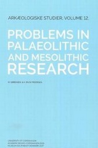 Enlarge image Cover: Problems in Palaeolithic and Mesolithic Research - Aarhus University Press