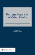 Cover: The Legal Regulation of Cyber Attacks - Kluwer Law International