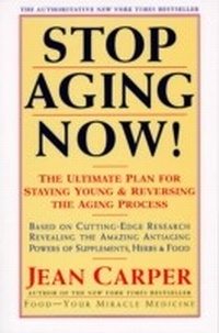 Abbildung von: Stop Aging Now! - HarperCollins e-books