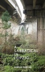 Cover: A Sabbatical In Leipzig - The Lilliput Press Ltd
