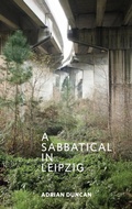 Cover: A Sabbatical In Leipzig - The Lilliput Press Ltd