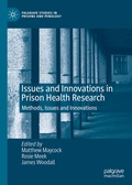 Cover: Issues and Innovations in Prison Health Research - Palgrave Macmillan