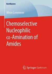 Abbildung von: Chemoselective Nucleophilic a-Amination of Amides - Springer Spektrum