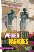 Cover: Wei&szlig;er Tod im Paradies - Lauinger Verlag