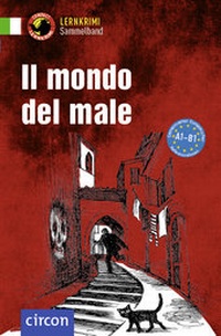 Abbildung von: Il mondo del male - Circon Verlag GmbH