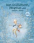 Cover: Von Gro&szlig;eltern, Piranhas und vielem mehr - Jumbo