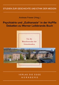 Abbildung von: Psychiatrie und "Euthanasie" in der HuPfla - Schmidt, Philipp